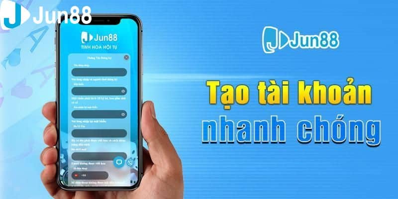 Đăng ký tài khoản jun88 dễ dàng